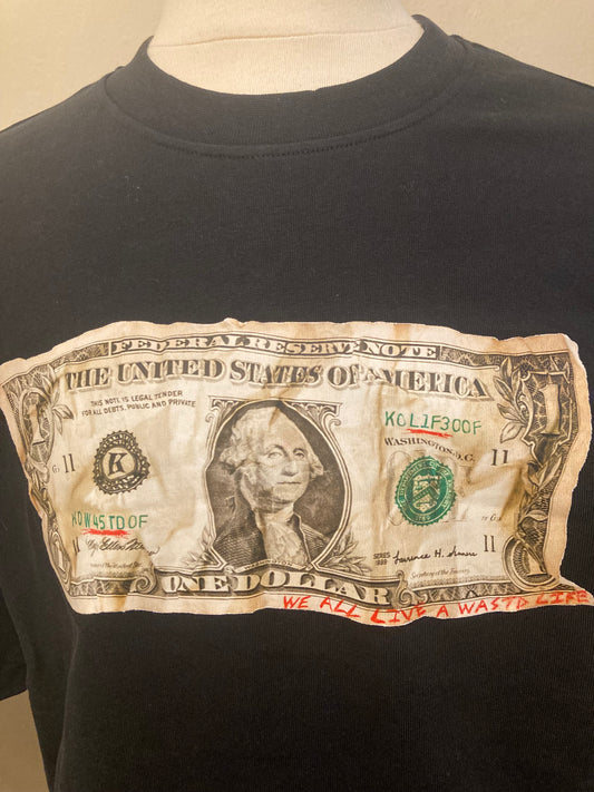 $1 WAstD LifE T-Shirt